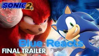 🌀Blue Reacts🌀 Sonic the Hedgehog 2: FINAL TRAILER