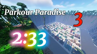Parkour Paradise 3 in 2:33 (illegal)