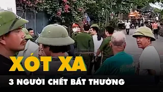 Thông tin về vụ việc đau lòng  Ba người trong một gia đình chết bất thường