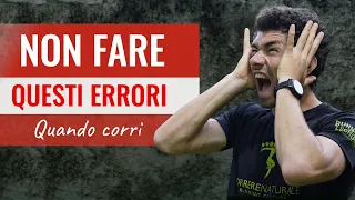 Gli ERRORI più comuni di chi CORRE: consigli per non commetterli più