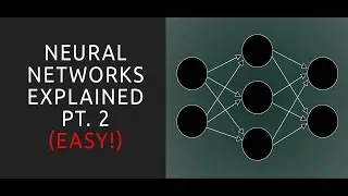 Neural Networks Explained Pt 2 - Machine Learning Tutorial for Beginners