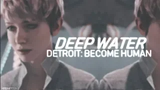 DEEP WATER || Detroit: Become Human || GMV