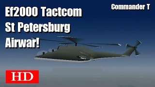 Eurofighter EF2000 Tactcom St Petersburg Air War 1080HD [Episode 23]