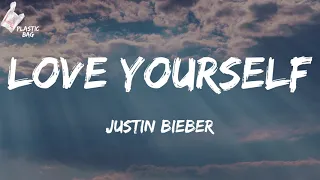 Justin Bieber - Love Yourself (Lyrics)