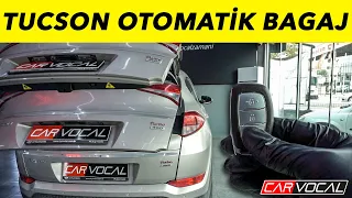 Hyundai Tucson Elektrikli Otomatik Bagaj Uygulaması