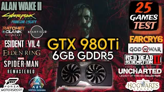 GTX 980 Ti In Late 2023 | Test In 25 Games | GTX 980 Ti Test In 2023