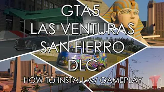 HOW TO INSTALL GTA V LAS VENTURAS-SAN FIERRO DLC l SAN ADDRESS MAP IN GTA V w/ GAMEPLAY l GTA 5 MODS