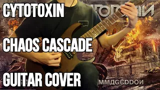 Cytotoxin - Chaos Cascade | 1-Take Guitar Cover