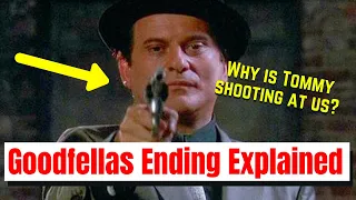 Goodfellas Ending Explained | Why Is Tommy Shooting At The Camera?