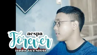 FOREVER - AESPA (Indonesia Ver.) | Cover by ChandraGhazi