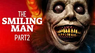 The Smiling Man 2 | Short Horror Film
