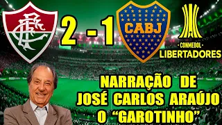 Fluminense 2x1 Boca Juniors l Narração de José Carlos Araújo l Flu Campeão da Libertadores 2023