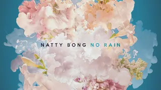 No Rain (Reggae Cover) - Natty Bong