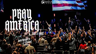 DOR WKND: Pray America | June 3, 2022