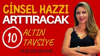 Cinsel Hazzı artıracak 10 altın tavsiye