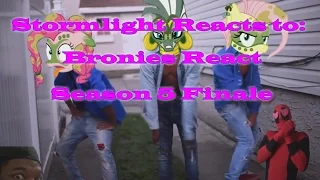 Stormlight Reacts to: Bronies React: Season 5 Finale