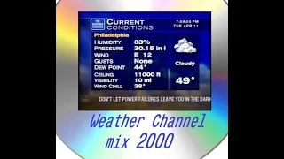 Weather Channel 2000 mix