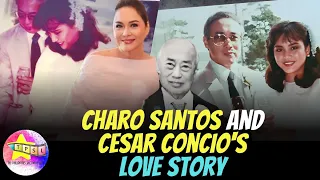 Charo Santos and Cesar Concio's Love Story