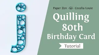 Quilling Birthday Card - 80th Birthday Lowercase Letter j Monogram