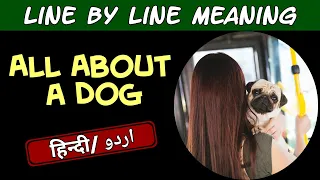 All about a Dog by A.G Gardiner in Hindi/ Urdu|Meaning|Explanation|Translation|English|Class-9|WBBSE