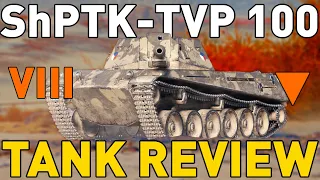 ShPTK-TVP 100 - Tank Review - World of Tanks