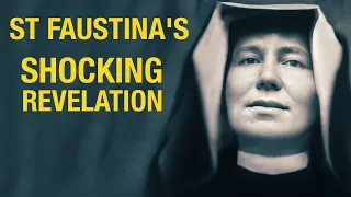 St Faustina: God's SHOCKING View of Her Soul