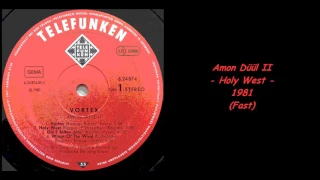 Amon Düül II - Holy West - 1981 (Fast)