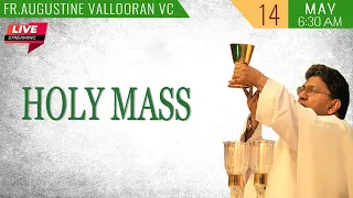 Holy Mass Live Today | Fr. Augustine Vallooran VC | 14 May | Divine Retreat Centre Goodness TV