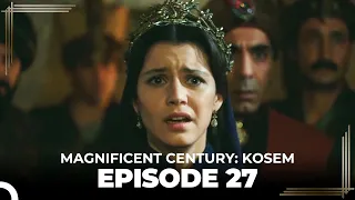 Magnificent Century: Kosem Episode 27 (English Subtitle)