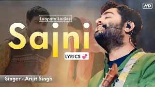 Sajni (Song): Arijit Singh, Ram Sampath | Laapataa Ladies | Aamir Khan Productions