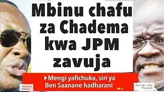 Mbinu Chafu za Chadema kwa JP Zavuja ,Siri ya Ben Saanane yafichuka (Magazetini September 14, 2018)