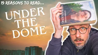 Stephen King - Under the Dome *REVIEW* 19 reasons to read this crazy, chunky blockbuster!