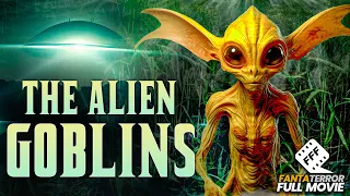 THE ALIEN GOBLINS | Full ALIENS ON EARTH CLOSE ENCOUNTERS DOCUMENTARY HD
