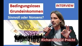 Bedingungsloses Grundeinkommen: Unfug oder geniale Idee? | Interview mit Richard David Precht