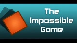 The Impossible Game [Steam/PC Gameplay]