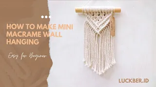 How to Make Mini Macrame Wall Hanging/ Tutorial Easy for Beginner