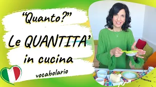 Quantities in the kitchen_vocabulary in Italian.