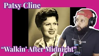 FIRST TIME HEARING : PATSY CLINE - " WALKIN' AFTER MIDNIGHT" | COUNTRY LEGEND!!