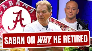 Josh Pate On Nick Saban Revealing WHY He Retired (Late Kick Cut)