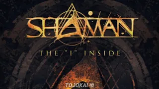 Shaman - The "I" Inside (legendado PT-BR)