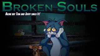 Broken Souls (Alone but Tom and Jerry sings It) - FNF Cover