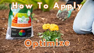 How To Apply OPTIMIZE (Organic Soil Conditioner & Soil Optimizer)