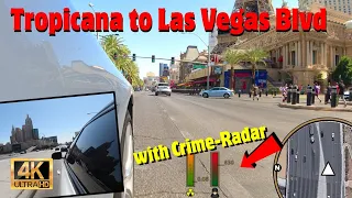 Driving Tropicana Blvd to Las Vegas Blvd with a Crime Radar