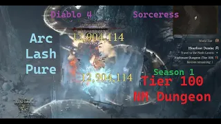 Diablo 4 Season 1 Sorc Tier 100 Nightmare Dungeon Solo Arc Lash Pure Build #3