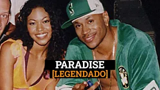 LL Cool J - Paradise(ft. Amerie)[Legendado]