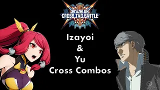 BBTAG Izayoi/Yu Cross Combos