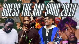 GUESS THE RAP SONG CHALLENGE (2017 EDITION)