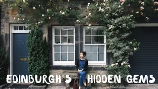 Edinburgh's Hidden Gems!