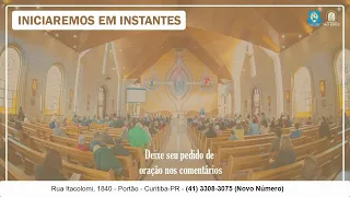 Adoração ao Santíssimo Sacramento, Santo Terço Mariano e Santa Missa | 26/08 | 18h15min