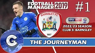 Let’s Play FM19 Journeyman | Barnsley S5 E1 | NEW SIGNINGS! | A Football Manager 2019 Story